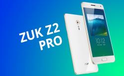 مراجعة ومواصفات هاتف ZUK Z2 PRO